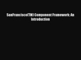 Download SanFrancisco(TM) Component Framework: An Introduction Free Books