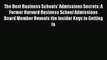 [PDF] The Best Business Schools' Admissions Secrets: A Former Harvard Business School Admissions