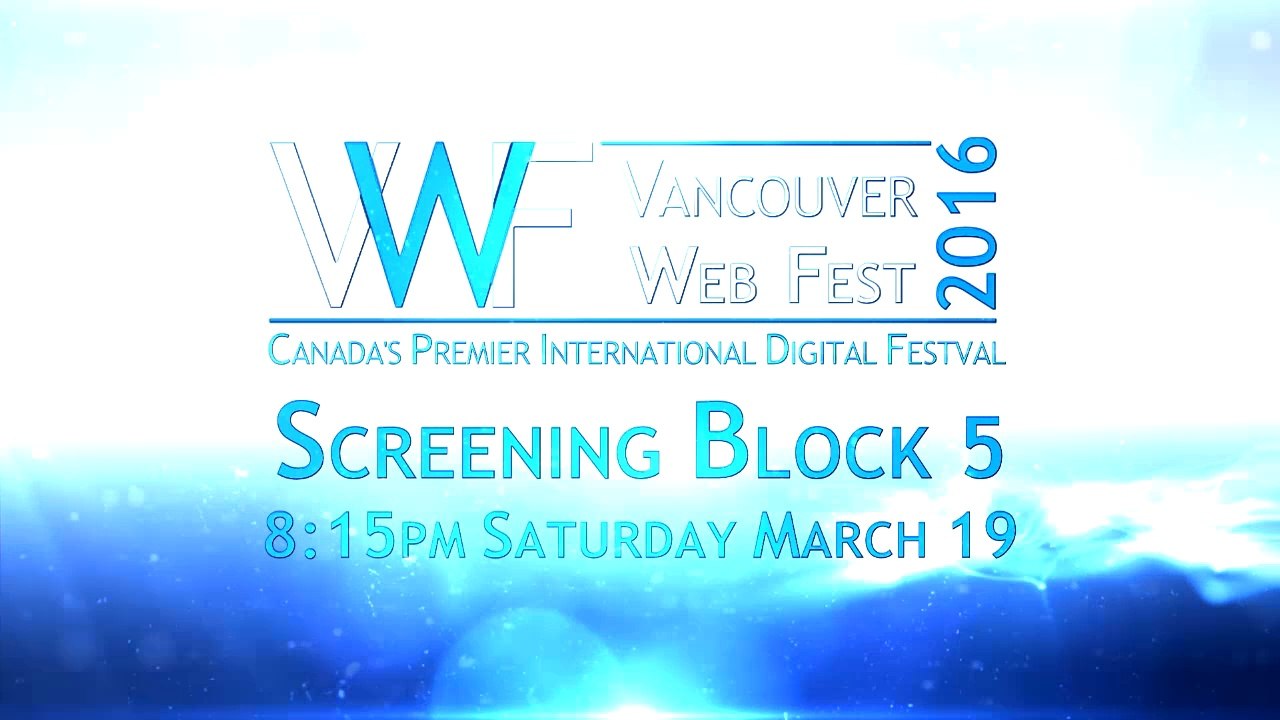 VWF 2016 Trailers for Screening Block 5