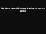 [PDF] The Heinle Picture Dictionary: Brazilian Portuguese Edition [Download] Online