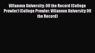 [PDF] Villanova University: Off the Record (College Prowler) (College Prowler: Villanova University