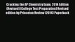 [PDF] Cracking the AP Chemistry Exam 2014 Edition (Revised) (College Test Preparation) Revised