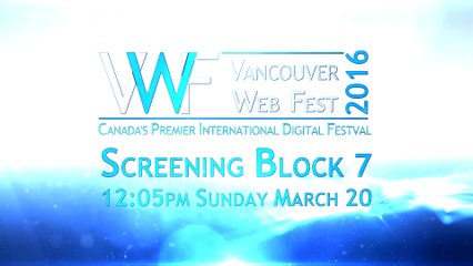 VWF 2016 Trailers for Screening Block 7