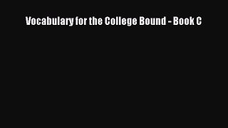 Download Vocabulary for the College Bound - Book C Ebook Free