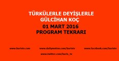Türkülerle Deyişlerle Gülcihan Koç Programı 01 Mart 2016