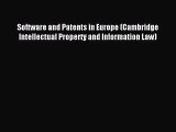 Download Software and Patents in Europe (Cambridge Intellectual Property and Information Law)