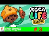 TOCA Life: School - Toca Life Game App For Kids (Part 3/3)