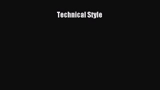Read Technical Style Ebook Free