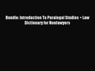 Download Bundle: Introduction To Paralegal Studies + Law Dictionary for Nonlawyers Ebook Online