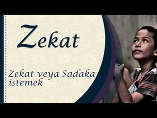 Zekat veya Sadaka İstemek - Sorularla İslamiyet