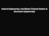 [PDF] Control Engineering 2nd Edition (Tutorial Guides in Electronic Engineering) [Download]