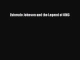 Read Evinrude Johnson and the Legend of OMC Ebook Free