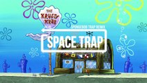 [Trap] SpongeBob Trap Remix Krusty Krab