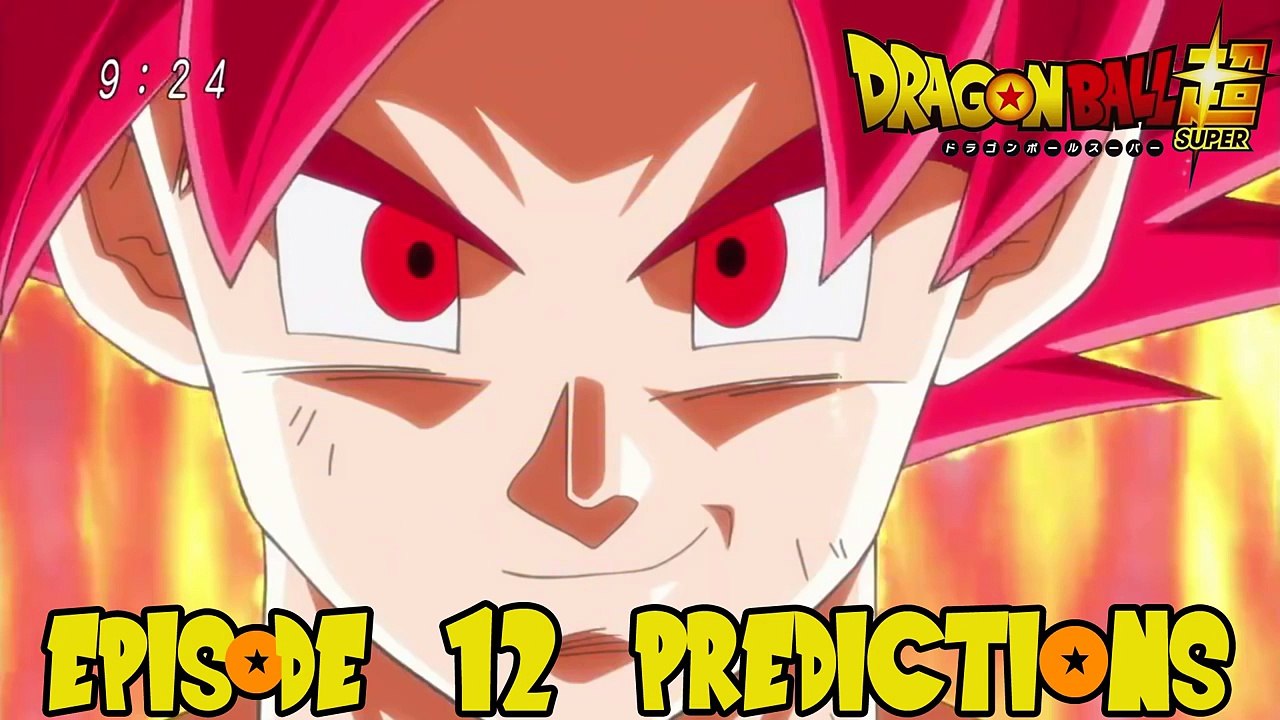 Dragon Ball Super Episode 12 Predictions Clash! The God of Destruction vs Super Saiyan God!