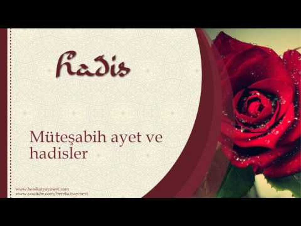 Müteşahib Ayet Ve Hadisler - Sorularla İslamiyet