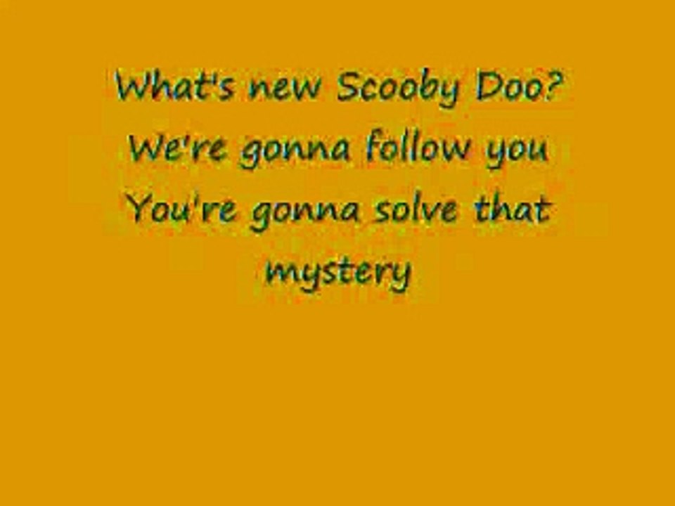 Whats New Scooby Doo Theme Song With Lyrics