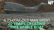 Man Makes Giant Whale Boat To Sail Across The Atlantic