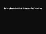 Read Principles Of Political Economy And Taxation PDF Online