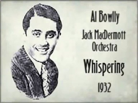 Al Bowlly Whispering (1932)