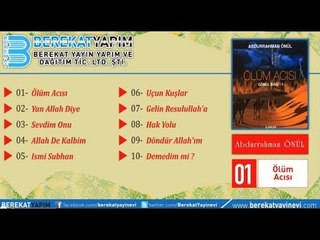 Abdurrahman Önül - Ölüm Acısı