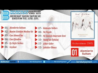 Abdurrahman Önül - Ne Zaman Anarsam Seni