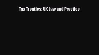 Download Tax Treaties: UK Law and Practice PDF Free