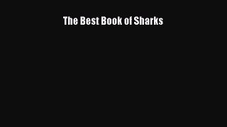Read The Best Book of Sharks Ebook Free