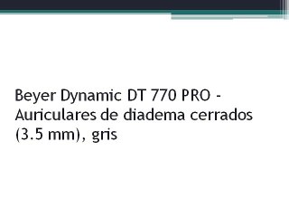 Beyer Dynamic DT 770 PRO - Auriculares de diadema cerrados (3.5 mm), gris