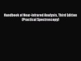 Read Handbook of Near-Infrared Analysis Third Edition (Practical Spectroscopy) PDF Free