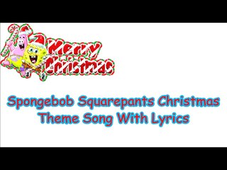 Spongebob Squarepants Christmas Theme Song Lyrics