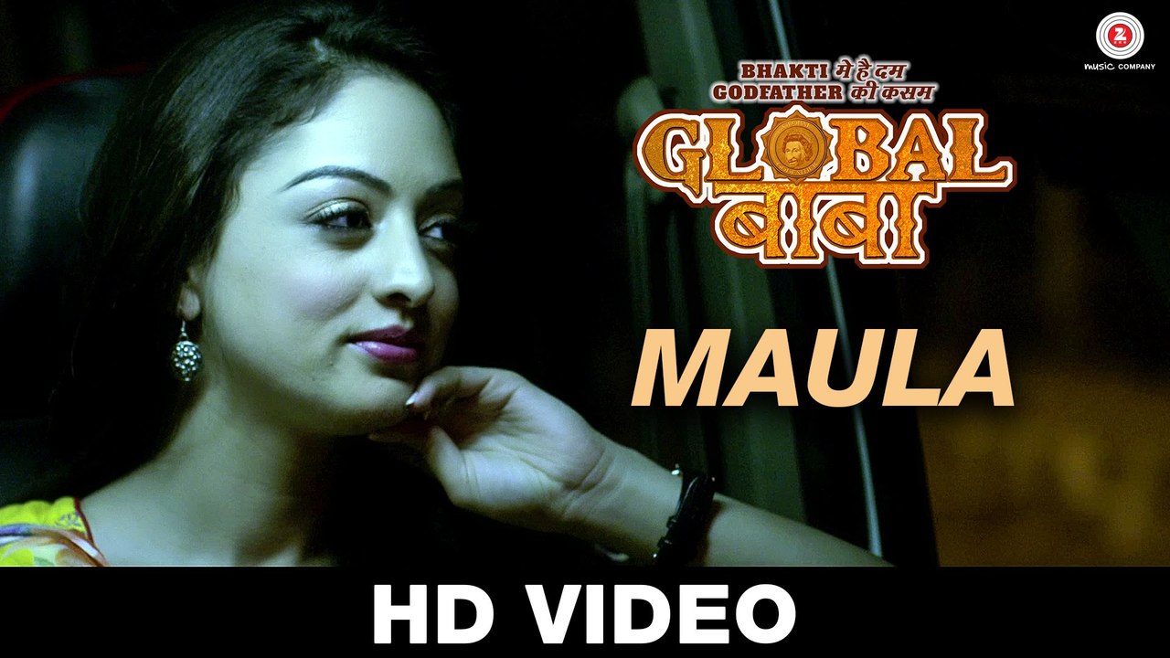 Maula - Global Baba - Ripul Sharma - Ravi Kishan & Sandeepa Dhar