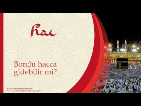 Borçlu Hacca Gidebilir mi? - Sorularla İslamiyet