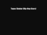 Download Tupac Shakur (Hip-Hop Stars) Ebook Free