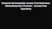 [PDF] Corporate Restructuring: Lessons from Experience: International Best Practices - Lessons