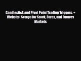 [PDF] Candlestick and Pivot Point Trading Triggers   Website: Setups for Stock Forex and Futures