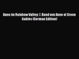 Download Anne im Rainbow Valley: 7. Band von Anne of Green Gables (German Edition)  Read Online