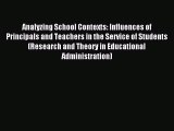 Read Analyzing School Contexts: Influences of Principals and Teachers in the Service of Students