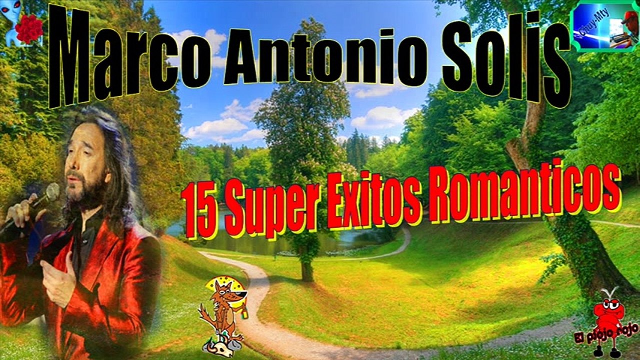 Marco Antonio Solis 15 exitos Romanticos
