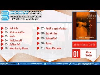 Abdurrahman Önül - Allah De Kalbim