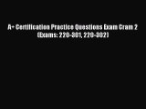 Download A  Certification Practice Questions Exam Cram 2 (Exams: 220-301 220-302) PDF Free