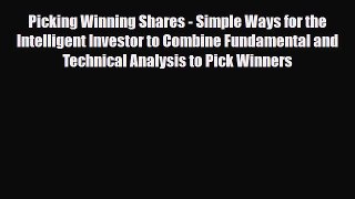 [PDF] Picking Winning Shares - Simple Ways for the Intelligent Investor to Combine Fundamental