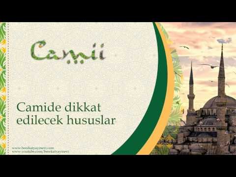 Camide Dikkat Edilecek Hususlar - Sorularla islamiyet