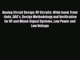 Read Analog Circuit Design: RF Circuits: Wide band Front-Ends DAC's Design Methodology and
