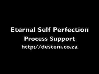 Eternal Self Perfection