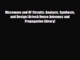 PDF Microwave and RF Circuits: Analysis Synthesis and Design (Artech House Antennas and Propagation