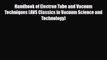 PDF Handbook of Electron Tube and Vacuum Techniques (AVS Classics in Vacuum Science and Technology)