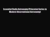 PDF Essential Radio Astronomy (Princeton Series in Modern Observational Astronomy) Free Books