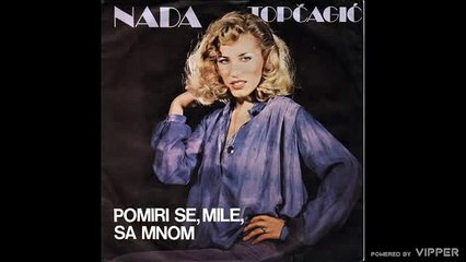 Nada Topcagic Sto zivota za tebe bih dala (Audio 1980)