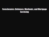 [PDF] Foreclosures: Defenses Workouts and Mortgage Servicing Download Full Ebook