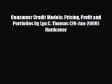 [PDF] Consumer Credit Models: Pricing Profit and Portfolios by Lyn C. Thomas (29-Jan-2009)